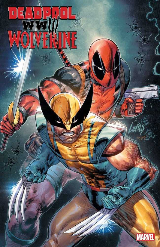 Deadpool Wolverine WWIII #1 Liefeld Variant