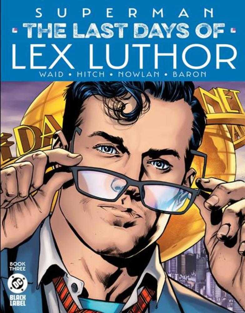 Superman: The Last Days Of Lex Luthor #3 (of 3)