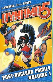 Dynamo 5 Volume 01 - Post Nuclear Family