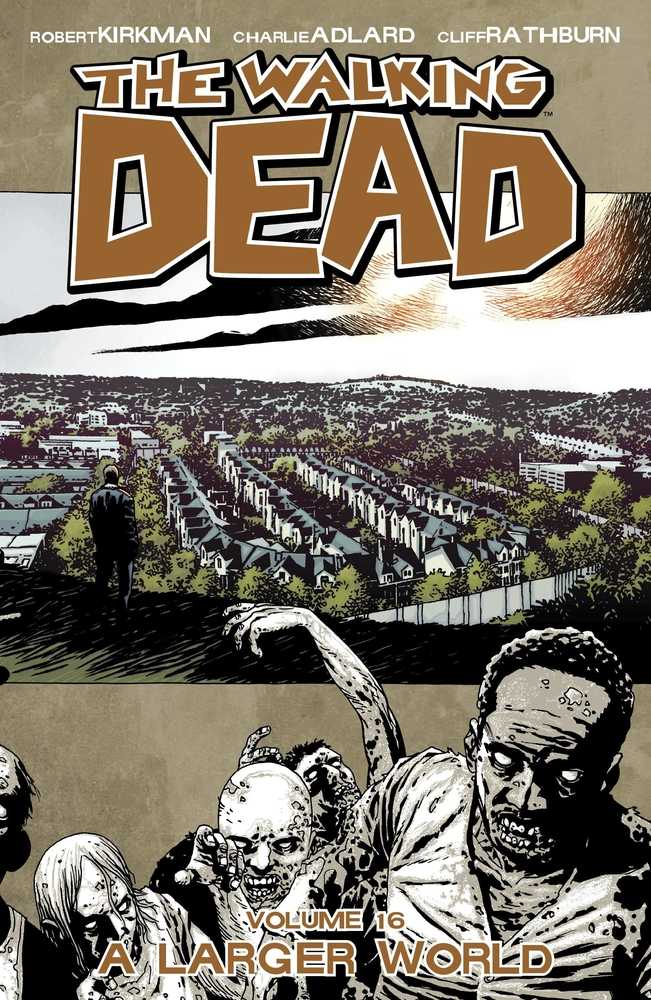 Walking Dead Volume 16 - A Larger World (Mature)