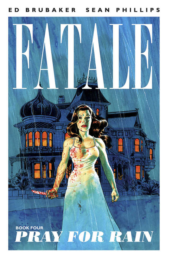 Fatale Volume 04 - Pray For Rain (Mature)