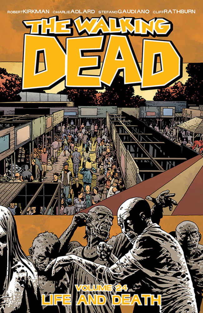 Walking Dead Volume 24 - Life And Death (Mature)