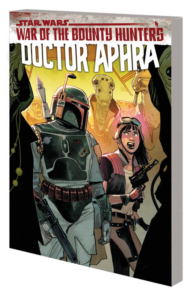 Star Wars: Doctor Aphra by Alyssa Wong Volume 03 - War Of Bounty Hunters