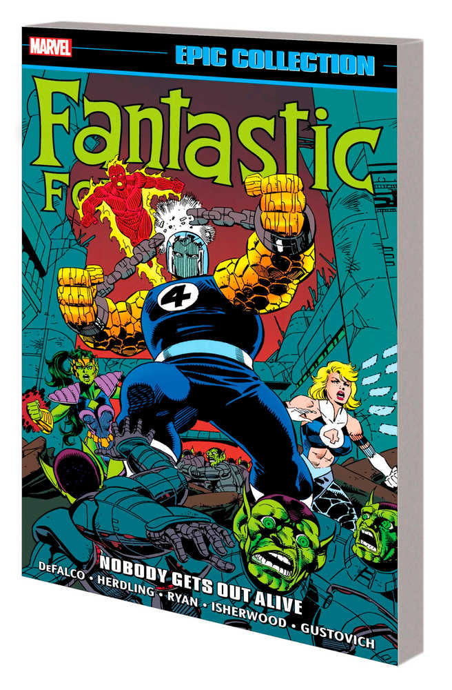 Fantastic Four: Epic Collection Volume 23 - Nobody Gets Out Alive