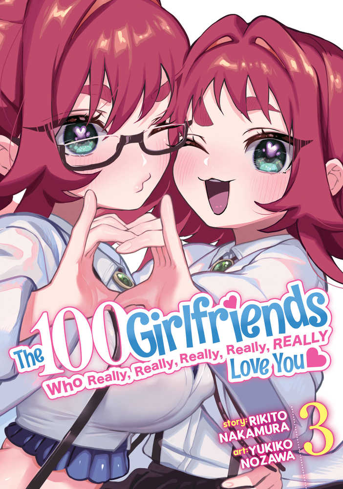 The 100 Girlfriends Who Really, Really, Really, Really, Really Love You Volume 03 (Mature)