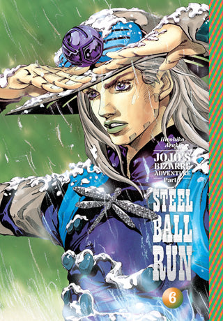 JoJo's Bizarre Adventure Part 7: Steel Ball Run Volume 06 [Hardcover]
