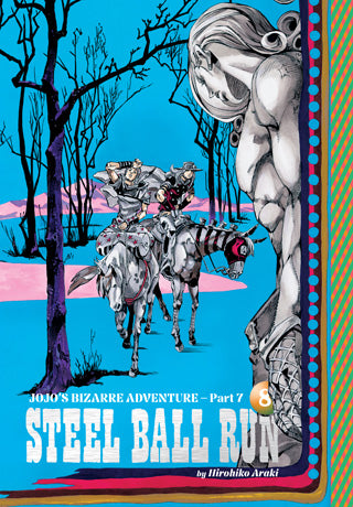 JoJo's Bizarre Adventure Part 7: Steel Ball Run Volume 08 [Hardcover]