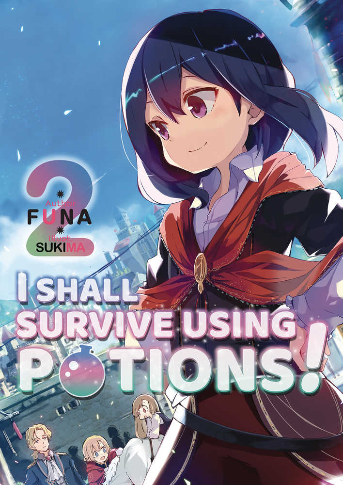 I Shall Survive Using Potions Volume 01