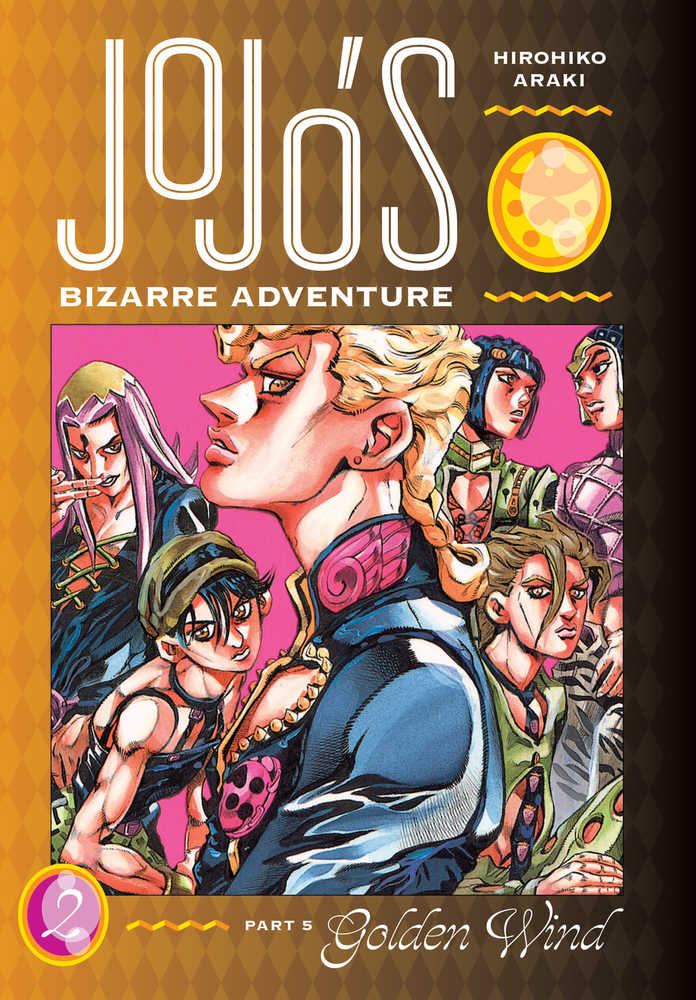 JoJo's Bizarre Adventure Part 5: Golden Wind Volume 02 [Hardcover]
