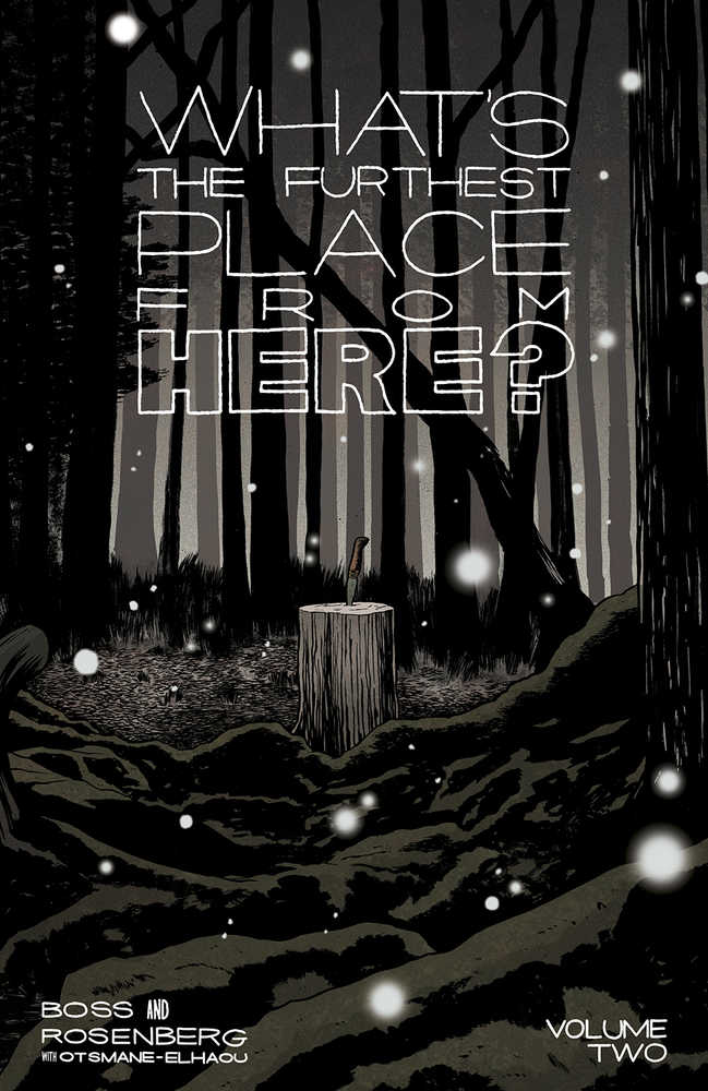What's The Furthest Place From Here Volume 02