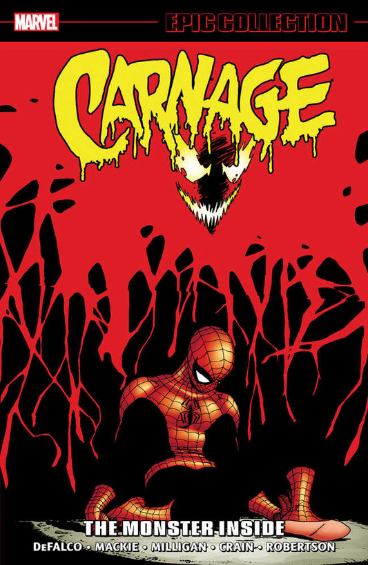 Carnage: Epic Collection Volume 03 - The Monster Inside