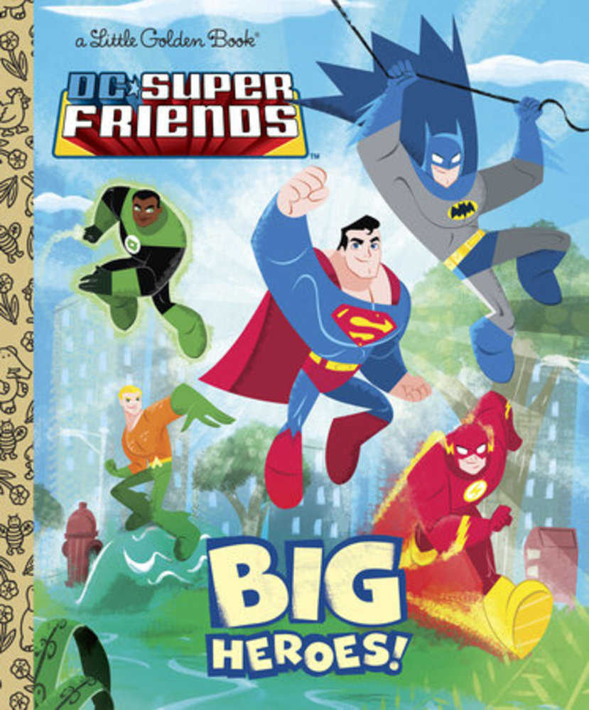 DC Super Friends: Big Heroes! Little Golden Book