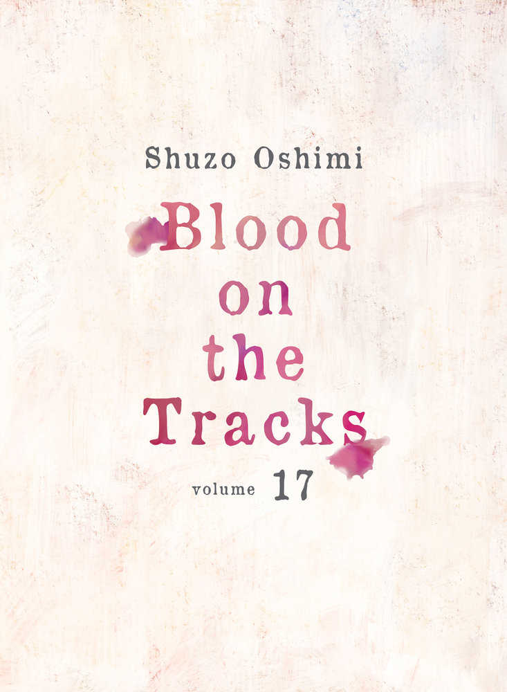 Blood On The Tracks Volume 17