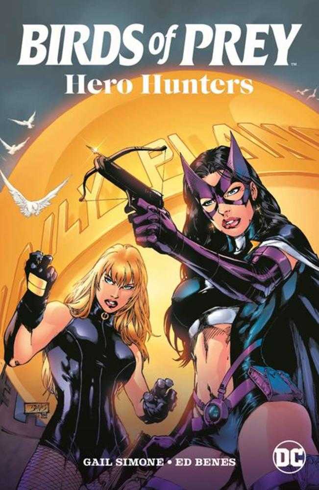 Birds Of Prey: Hero Hunters [2025 Edition]