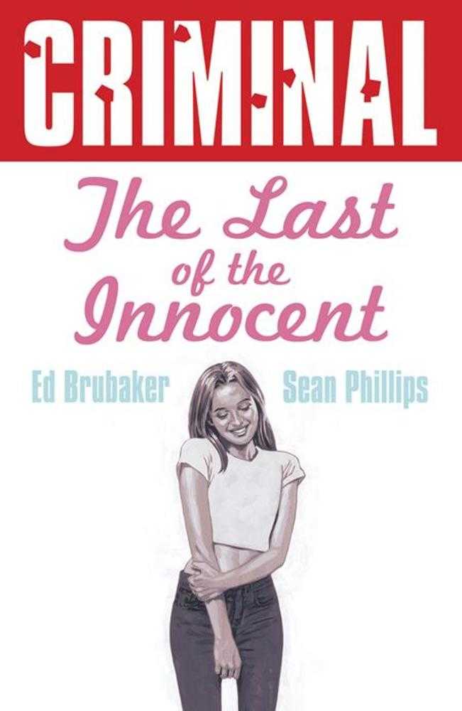 Criminal Volume 06 - The Last of the Innocent (Mature) [New Printing]
