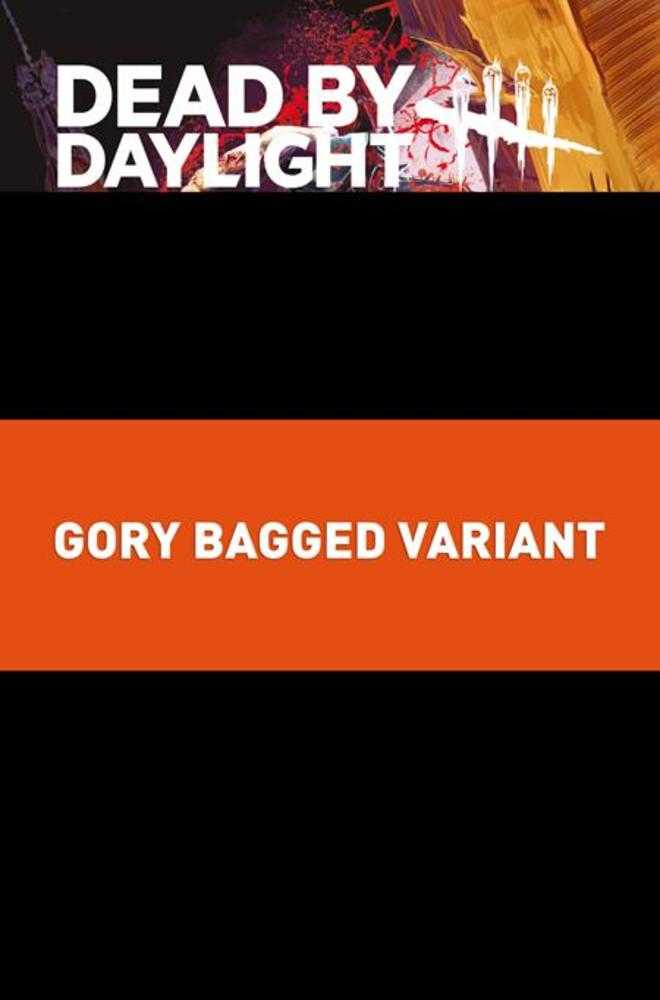 Dead By Daylight The Hillbilly #01 (Of 4) (Cover C Gory Bagged)