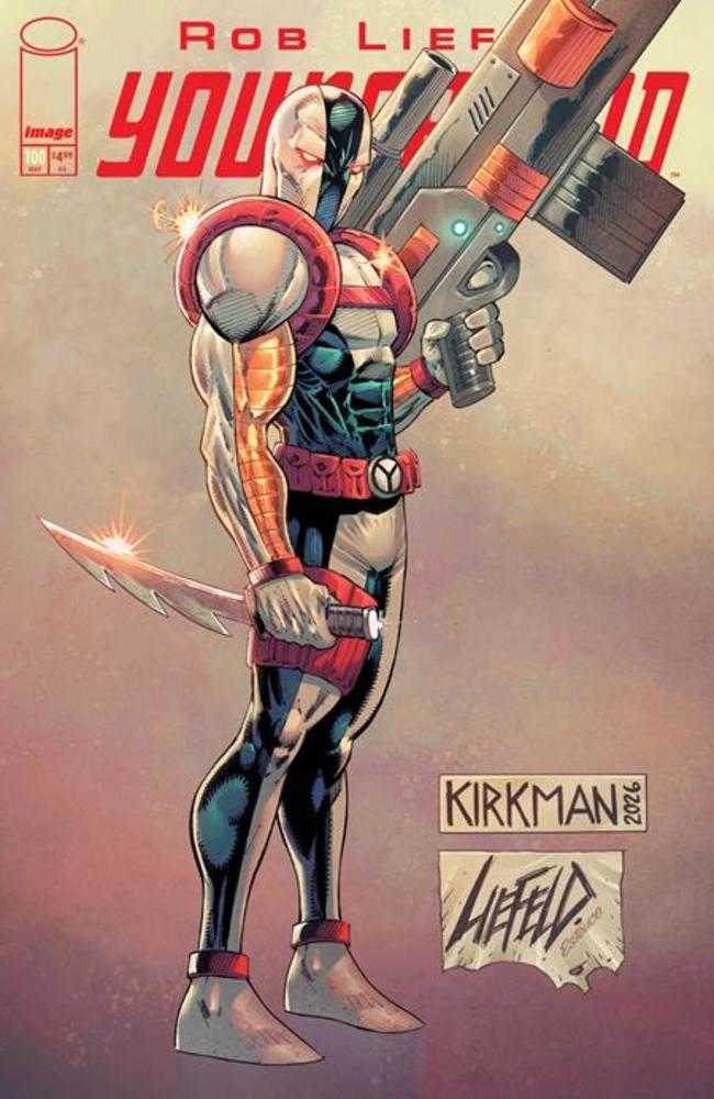 Youngblood [2025] #100 (Cover K Rob Liefeld & Robert Kirkman)