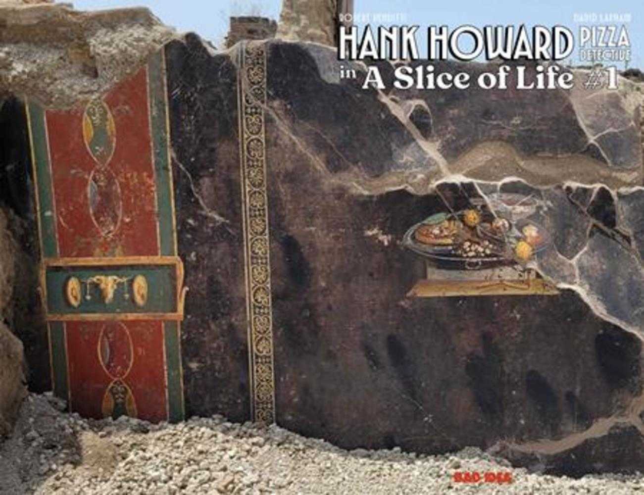 Hank Howard: Pizza Detective - A Slice Of Life #01 (Of 2) (Cover B First Known Pizza Artist Old Masters)