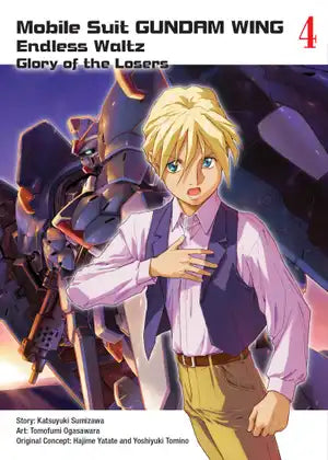 Mobile Suit Gundam Wing: Glory of the Losers Volume 04