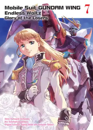 Mobile Suit Gundam Wing: Glory of the Losers Volume 07