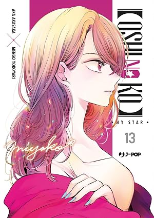 Oshi No Ko Volume 13 (Mature)