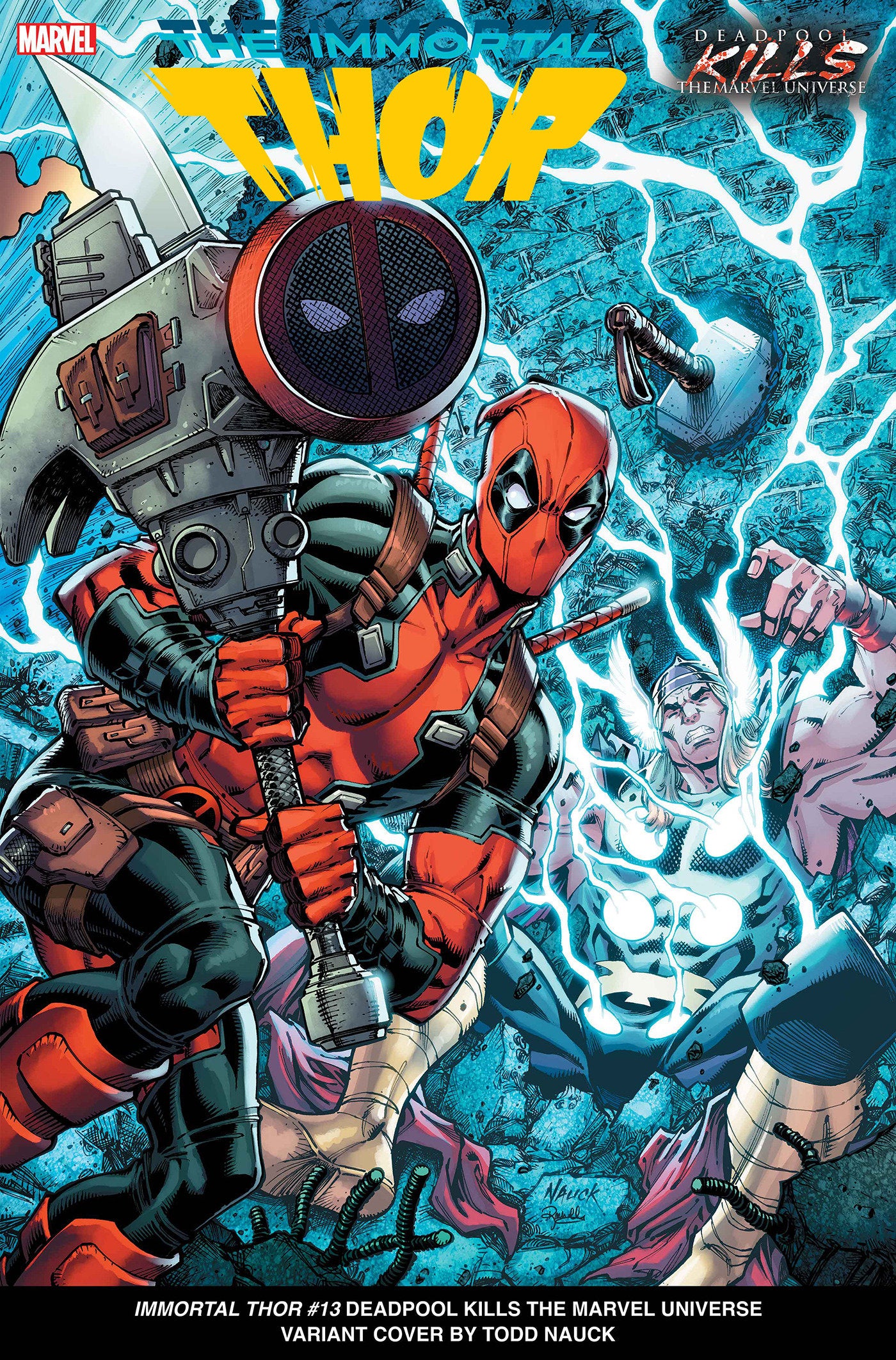 Immortal Thor [2023] #13 (Nauck Deadpool Kills The Marvel Universe)