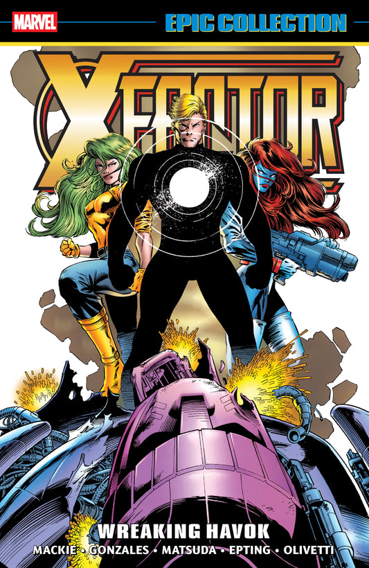 X-Factor: Epic Collection Volume 10 - Wreaking Havok