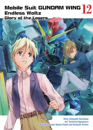 Mobile Suit Gundam Wing: Glory of the Losers Volume 12