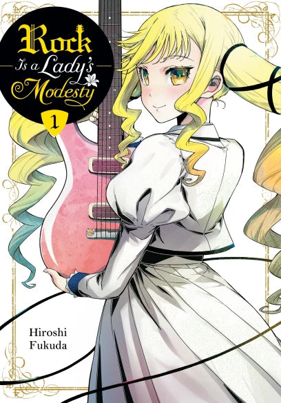 Rock Is a Lady's Modesty Volume 01