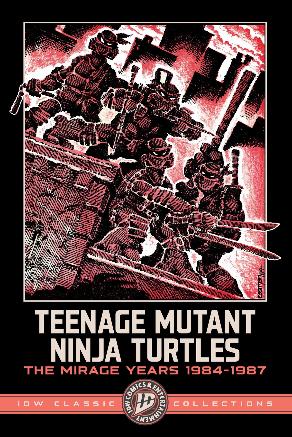 Teenage Mutant Ninja Turtles: IDW Classic Collections - The Mirage Years 1984-1987