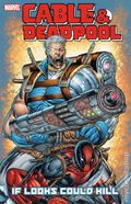 Cable & Deadpool Volume 01 - If Looks Could Kill