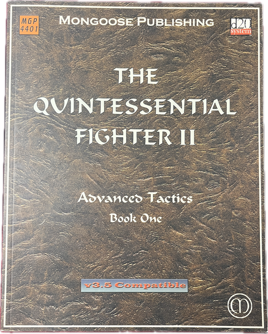 The Quintessential Fighter II: Advanced Tactics (D&D 3.5)