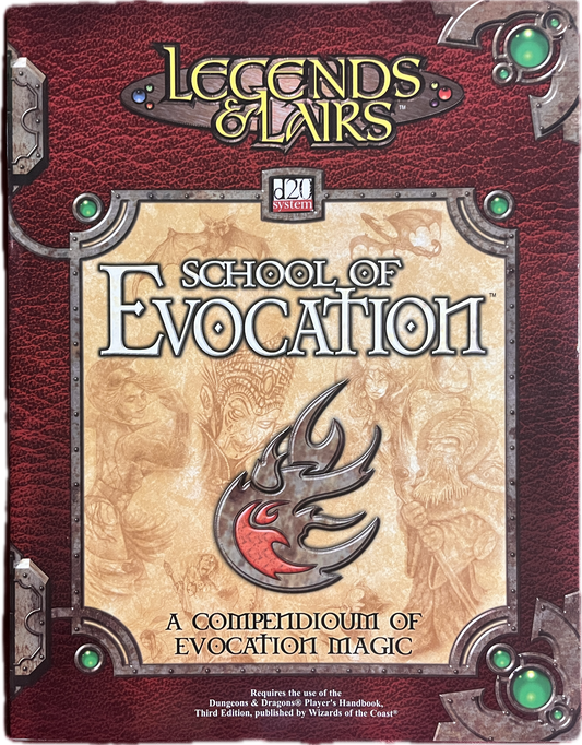Legends & Lairs: School of Evocation (D&D 3.0)