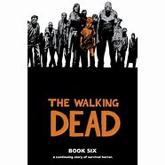 Walking Dead Hardcover Volume 06