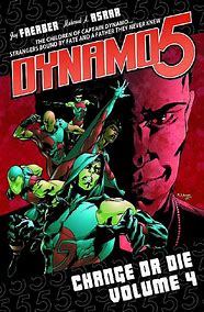 Dynamo 5 Volume 04 - Change or Die