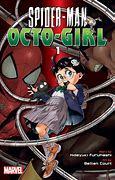 Spider-Man Octo-Girl  Volume 01