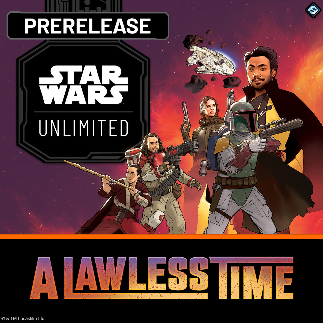 Star Wars: Unlimited - A Lawless Time Prerelease Entry (3/8/26 @ 1PM)