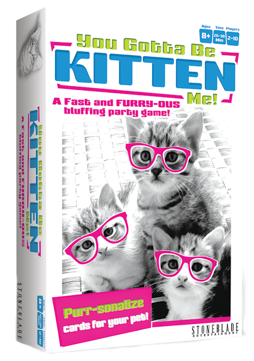 You Gotta Be Kitten Me