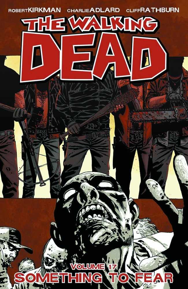 Walking Dead Volume 17 - Something To Fear (Mature)