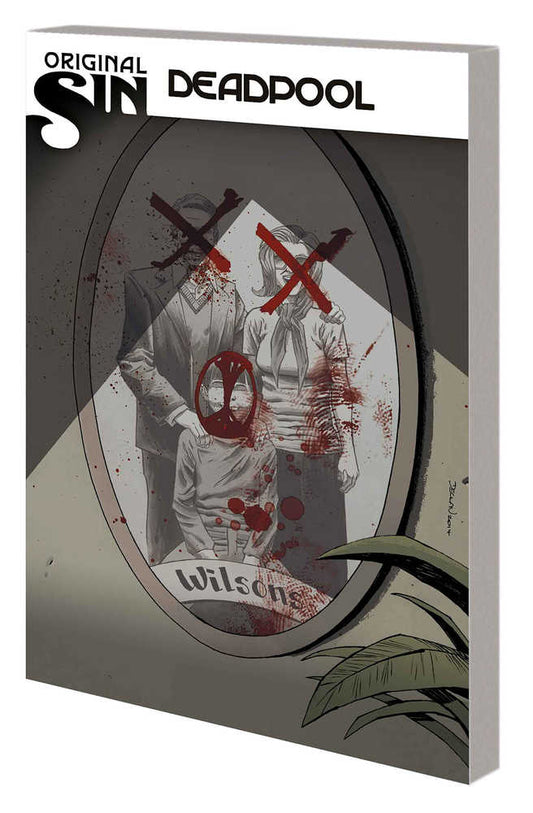 Deadpool (NOW!) Volume 06 - Original Sin