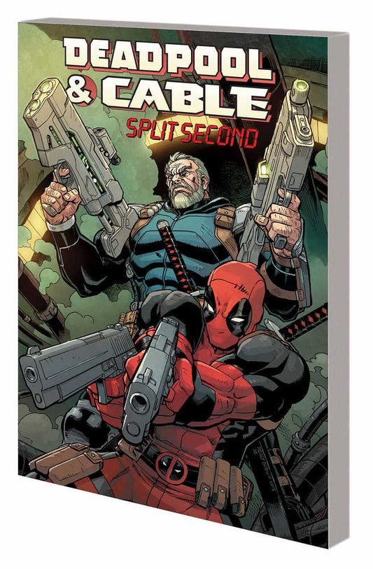 Deadpool & Cable: Split Second
