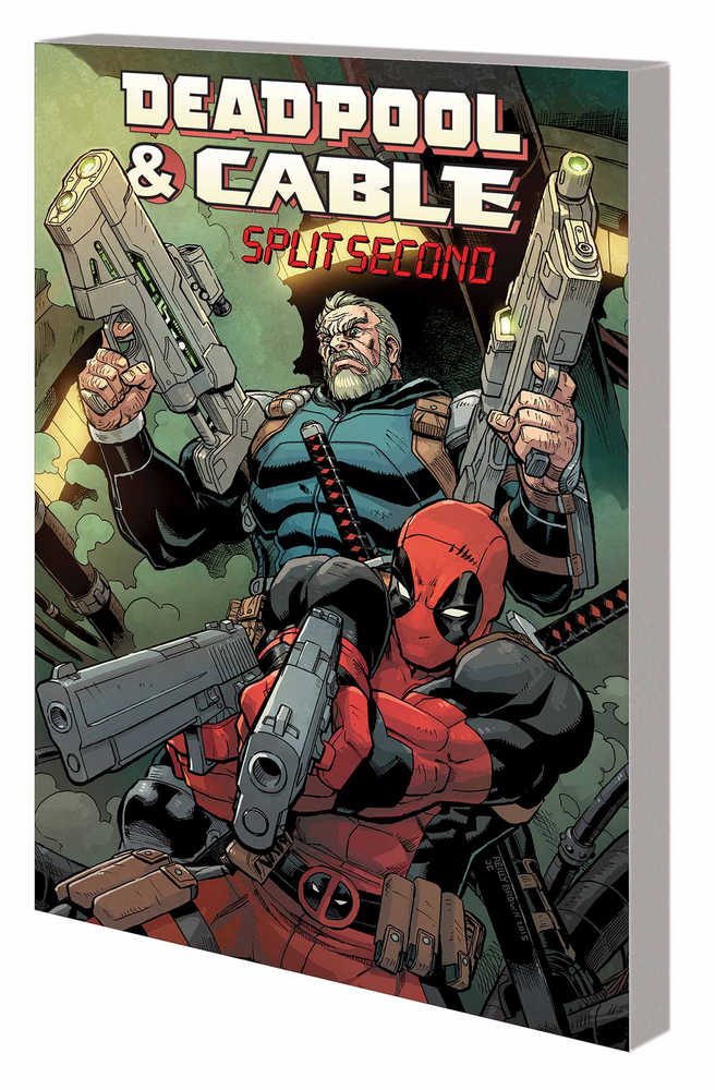 Deadpool & Cable: Split Second