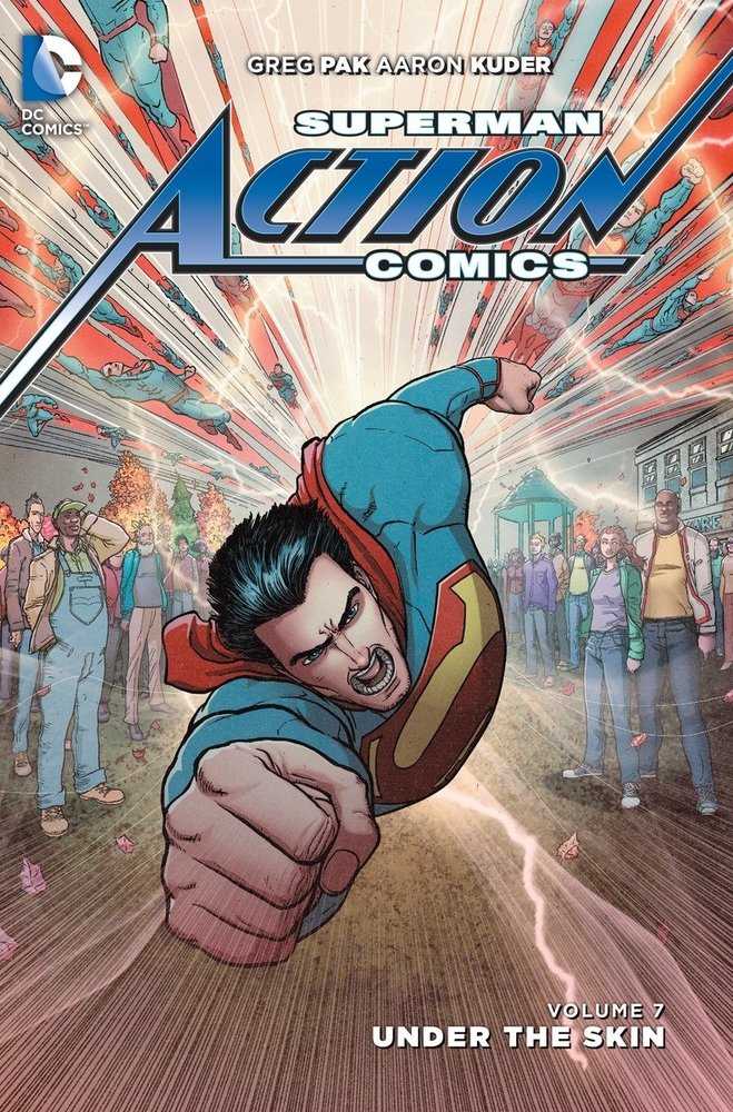 Superman: Action Comics [New 52] Volume 07 - Under The Skin