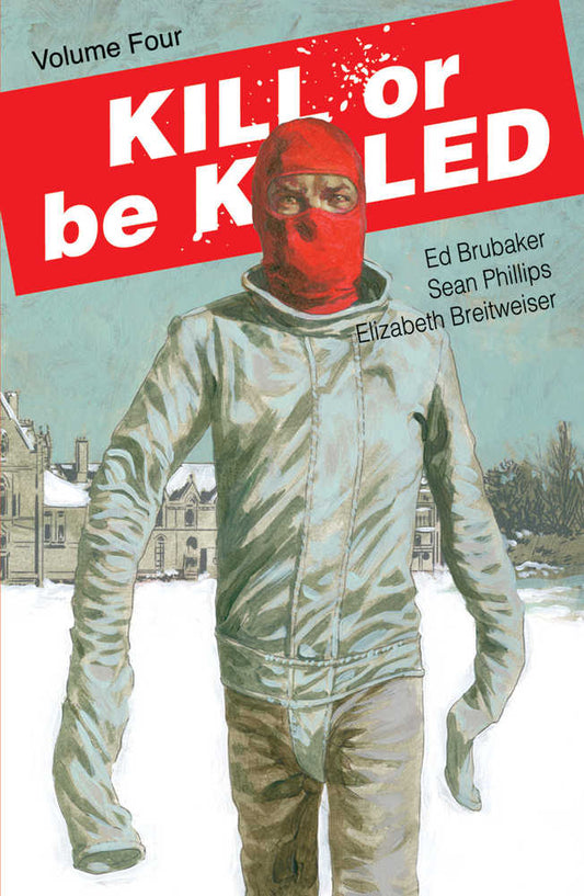 Kill Or Be Killed Volume 04 (Mature)