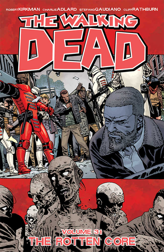 Walking Dead Volume 31 - The Rotten Core (Mature)