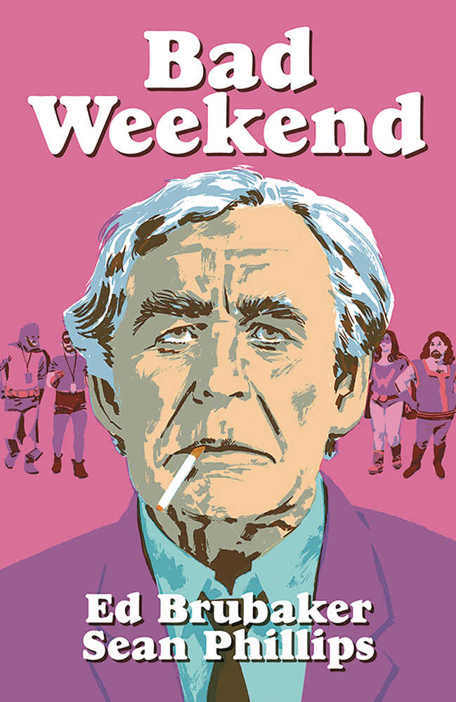 Bad Weekend [Hardcover] (Mature)