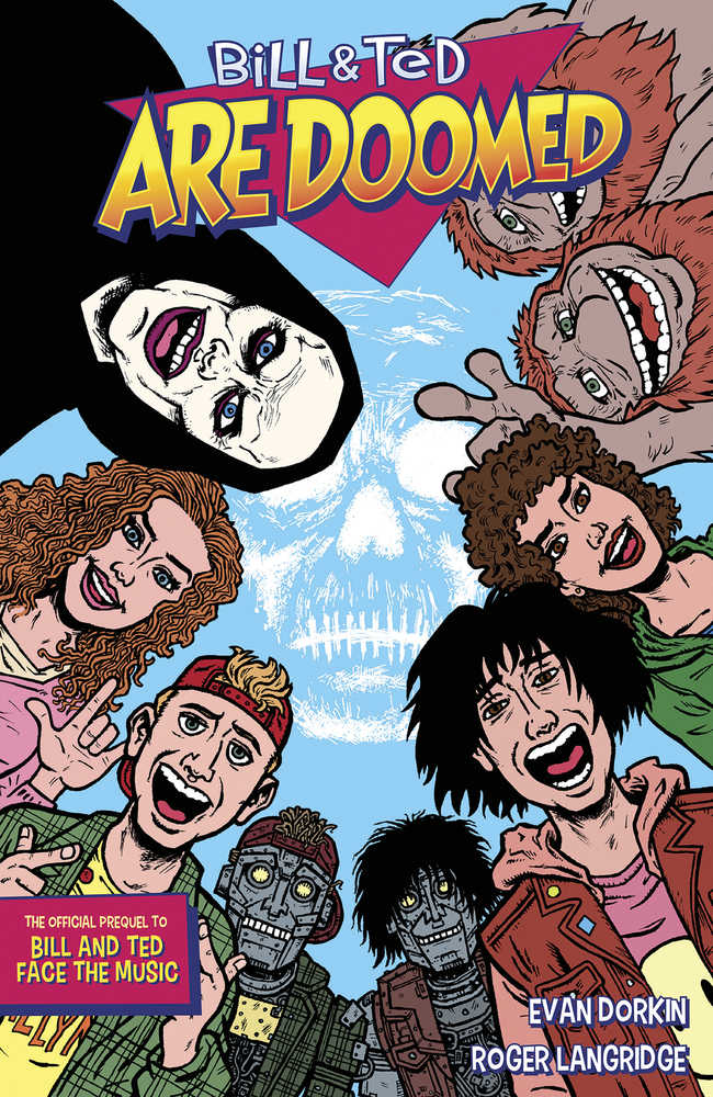 Bill & Ted Are Doomed