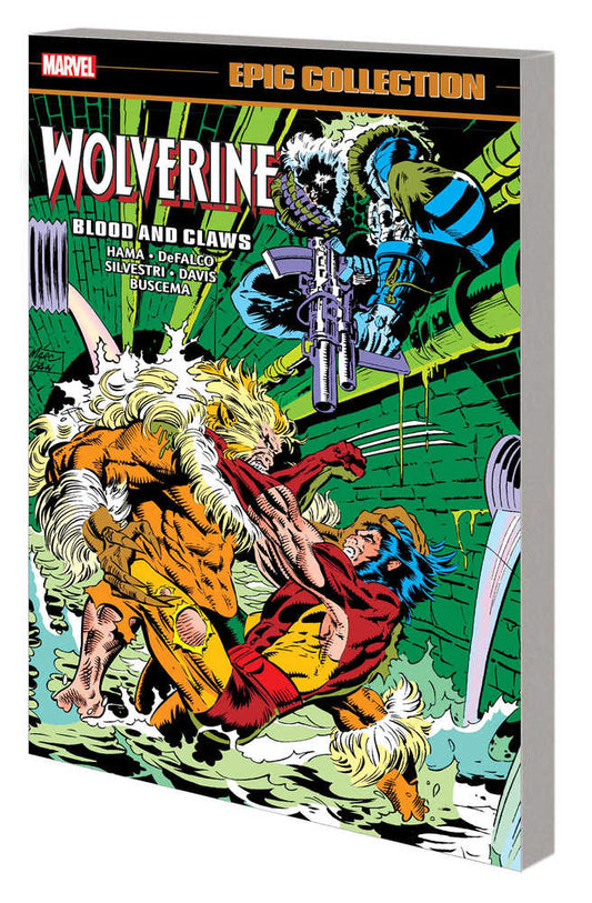 Wolverine: Epic Collection Volume 03 - Blood and Claws