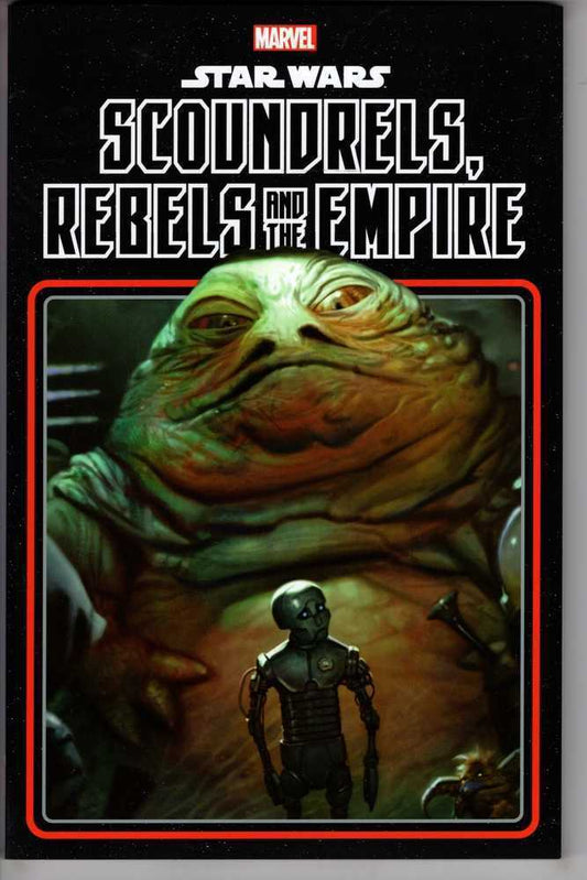 Star Wars Scoundrels Rebels And The Empire TPB